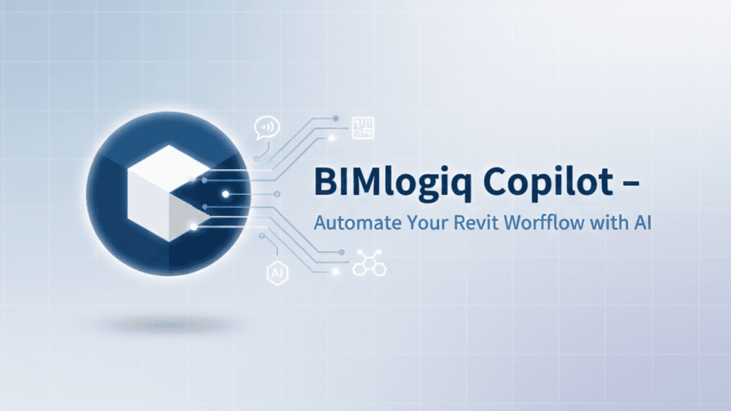 Cover image for What BIMLOGIQ Copilot Can Do: Key Examples and Practical Use Cases